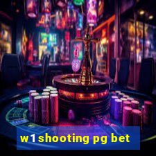 w1 shooting pg bet